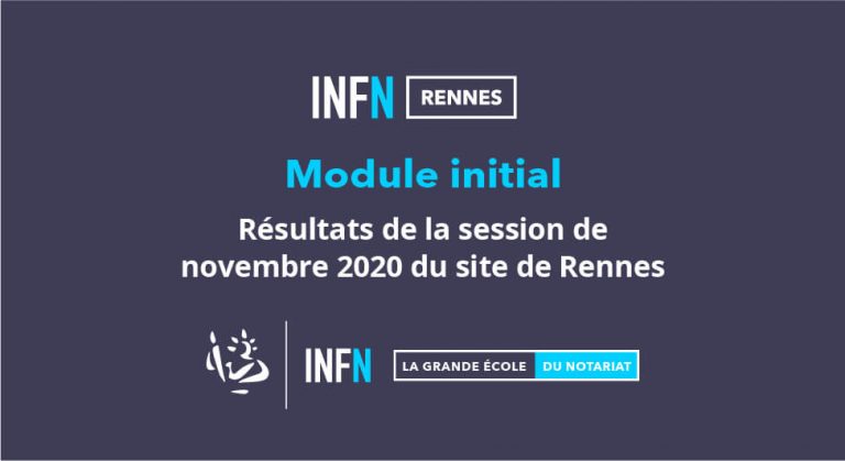 Résultats du module initial – Session novembre 2020 – INFN de Rennes