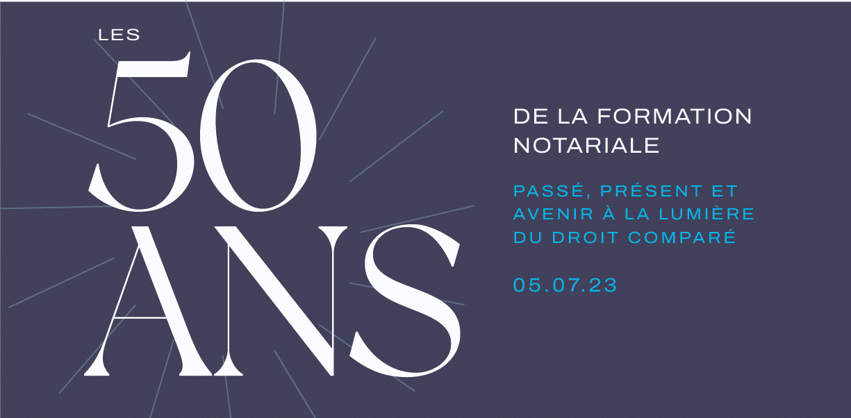 Les 50 ans de la formation notariale INFN Institut national des formations notariales