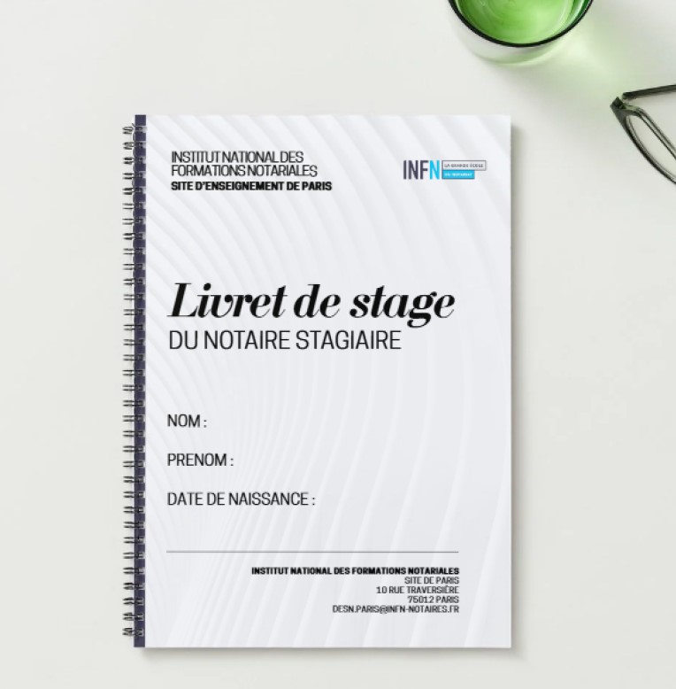 📘 Un nouvel outil pour accompagner les notaires stagiaires en DESN : le livret de stage est lancé à l’INFN de Paris